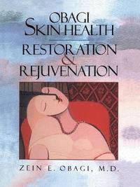bokomslag Obagi Skin Health Restoration and Rejuvenation