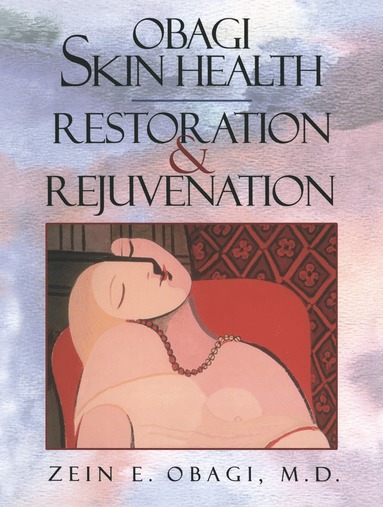 bokomslag Obagi Skin Health Restoration and Rejuvenation