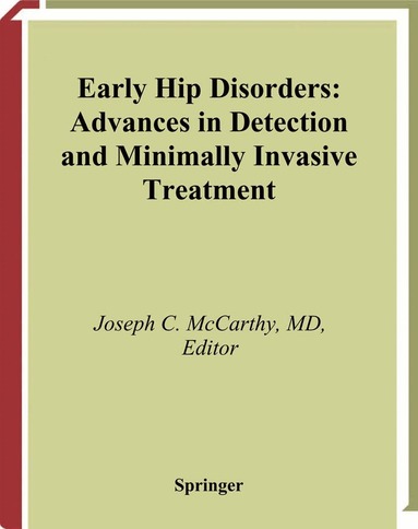Joseph C. McCarthy, Joseph C. McCarthy - Early Hip Disorders, Häftad