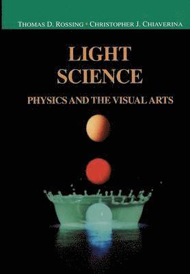 Light Science: Physics and the Visual Arts