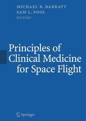 Principles of Clinical Medicine for Space Flight 1