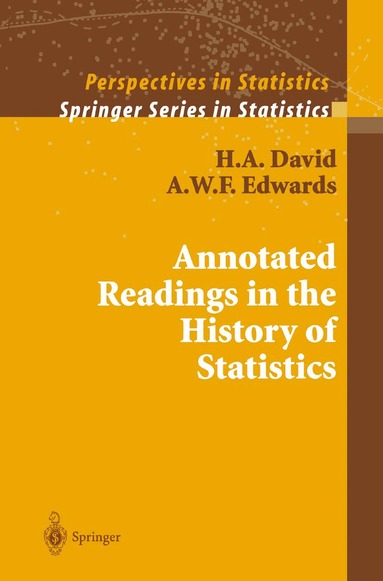H.A. David, A.W.F. Edwards - Annotated Readings in the History of Statistics, Häftad