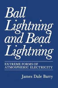 bokomslag Ball Lightning and Bead Lightning