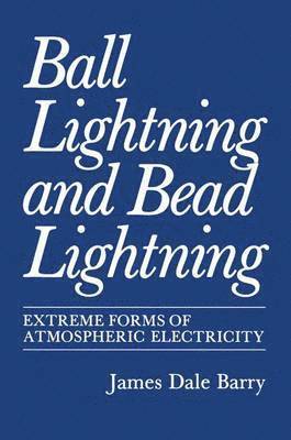 Ball Lightning and Bead Lightning