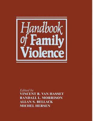 Handbook of Family Violence 1
