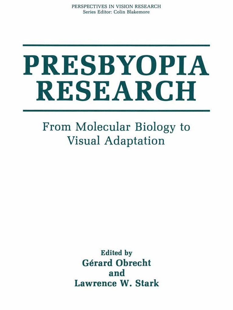 Gerard Obrecht, Lawrence W. Stark - Presbyopia Research, Häftad
