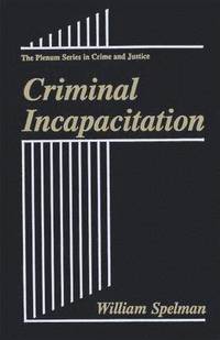 bokomslag Criminal Incapacitation