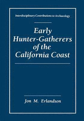 Early Hunter-Gatherers of the California Coast 1