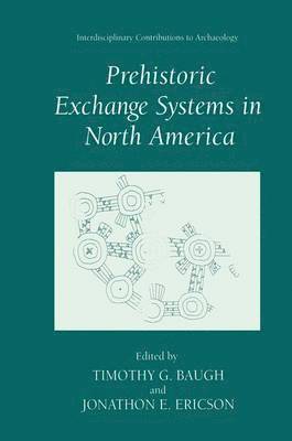 Prehistoric Exchange Systems in North America 1