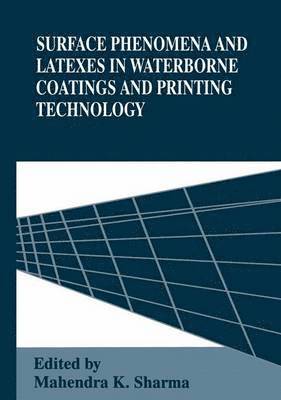 Surface Phenomena and Latexes in Waterborne Coatings and Printing Technology 1