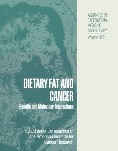 bokomslag Dietary Fat and Cancer