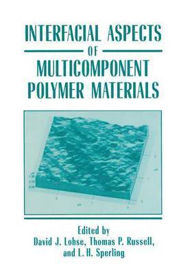 David J. Lohse, Thomas P. Russell, L.H. Sperling, L. H. Sperling - Interfacial Aspects of Multicomponent Polymer Materials, Häftad