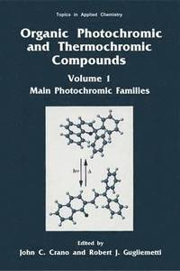 bokomslag Organic Photochromic and Thermochromic Compounds: Main Photochromic Families