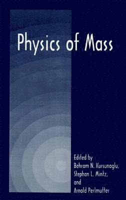 Physics of Mass 1