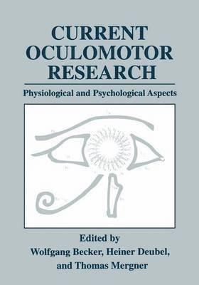 Current Oculomotor Research 1