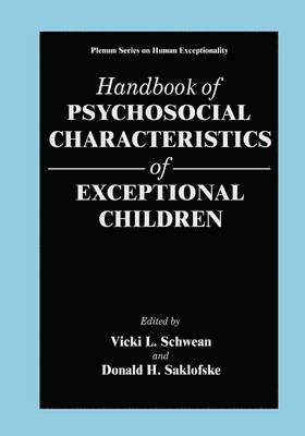 Handbook of Psychosocial Characteristics of Exceptional Children 1