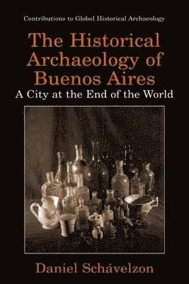Historical Archaeology of Buenos Aires