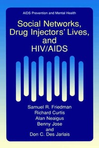 bokomslag Social Networks, Drug Injectors' Lives, and HIV/AIDS