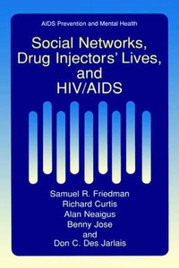 bokomslag Social Networks, Drug Injectors Lives, and HIV/AIDS