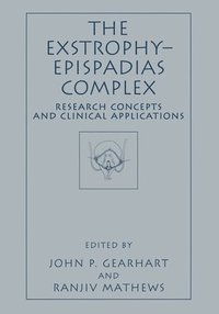 bokomslag The Exstrophy-Epispadias Complex