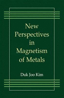 New Perspectives in Magnetism of Metals 1