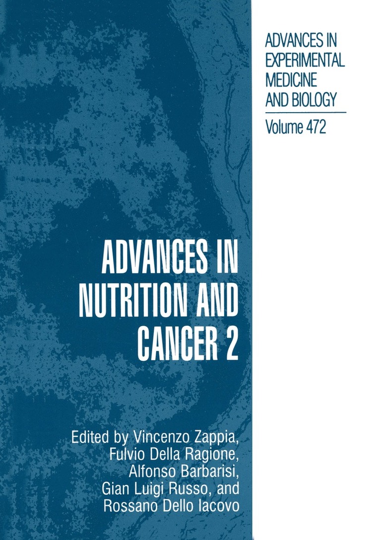 Vincenzo Zappia, Fulvio della Ragione, Alfonso Barbarisi, Gian Luigi Russo, Rossano dello Iacovo, Fulvio Della Ragione, Rossano Dello Iacovo - Advances in Nutrition and Cancer 2, Häftad