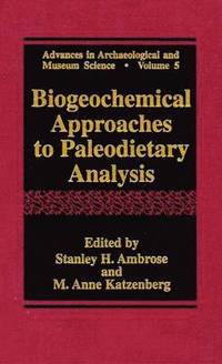 bokomslag Biogeochemical Approaches to Paleodietary Analysis