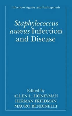 bokomslag Staphylococcus aureus Infection and Disease