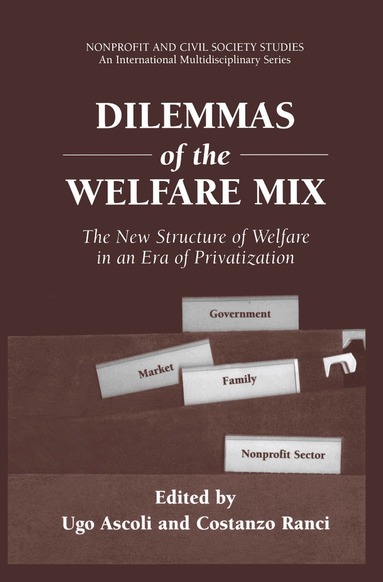 Ugo Ascoli, Costanzo Ranci - Dilemmas of the Welfare Mix, Häftad