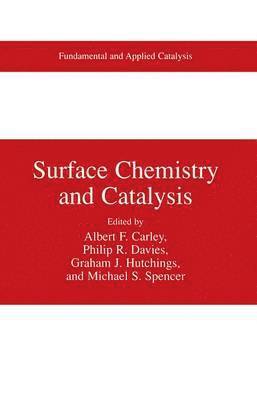 bokomslag Surface Chemistry and Catalysis