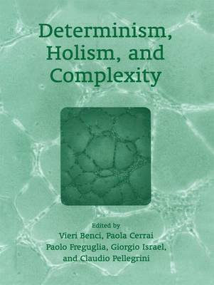 bokomslag Determinism, Holism, and Complexity