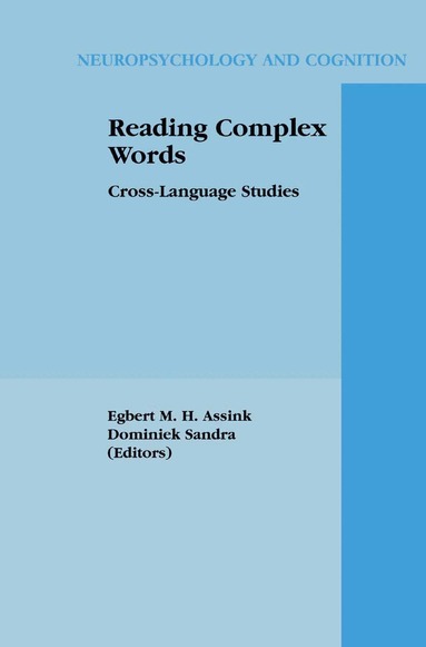 Egbert M.H. Assink, Dominiek Sandra - Reading Complex Words, Häftad
