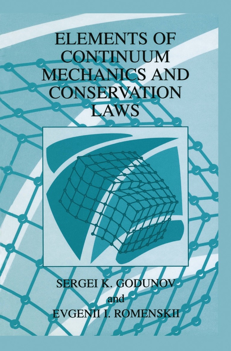 Elements of Continuum Mechanics and Conservation Laws 1