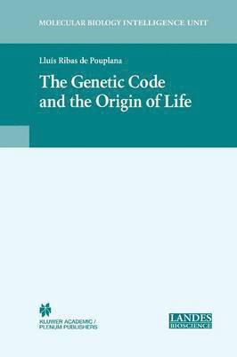 Lluis Ribas de Pouplana - Genetic Code and the Origin of Life, Häftad
