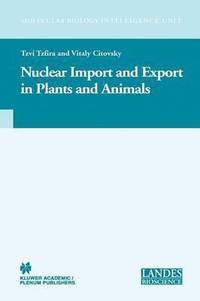 bokomslag Nuclear Import and Export in Plants and Animals