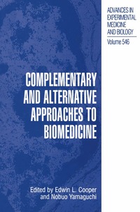 bokomslag Complementary and Alternative Approaches to Biomedicine