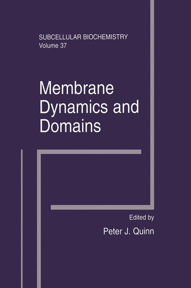 bokomslag Membrane Dynamics and Domains