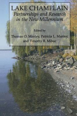 Lake Champlain: Partnerships and Research in the New Millennium 1