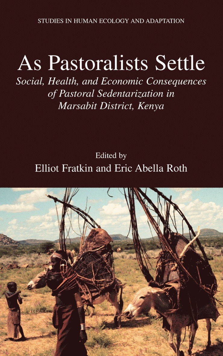 Elliot Fratkin, Eric Abella Roth - As Pastoralists Settle, Häftad