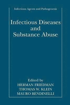 Infectious Diseases and Substance Abuse 1