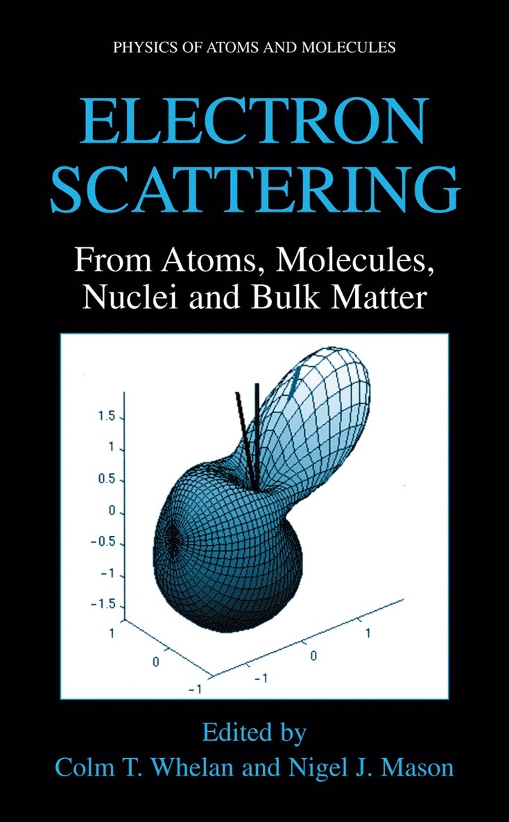 Colm T. Whelan, Nigel J. Mason - Electron Scattering, Häftad