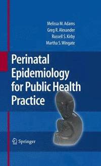 bokomslag Perinatal Epidemiology for Public Health Practice