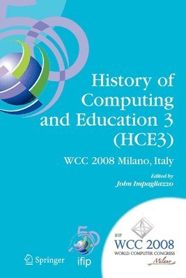 History of Computing and Education 3 (HCE3) 1