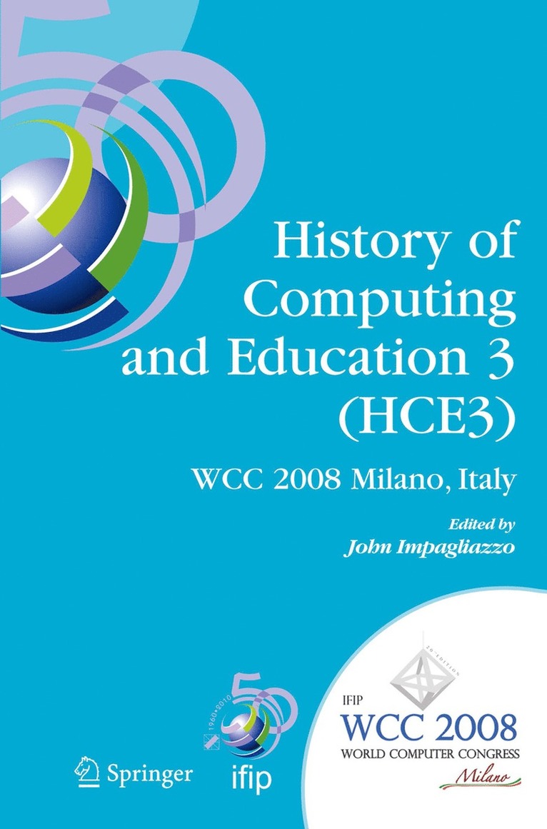 History of Computing and Education 3 (HCE3) 1