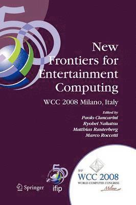 New Frontiers for Entertainment Computing 1