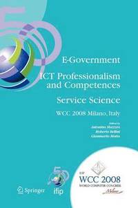 bokomslag E-Government ICT Professionalism and Competences Service Science