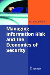 bokomslag Managing Information Risk and the Economics of Security