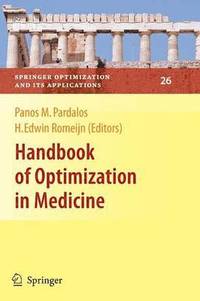 bokomslag Handbook of Optimization in Medicine