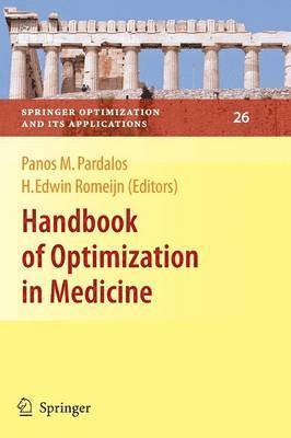 bokomslag Handbook of Optimization in Medicine