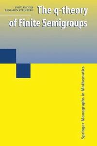 bokomslag The q-theory of Finite Semigroups